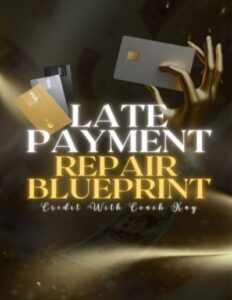 Late Payment Removal Secrets